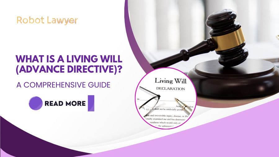 What is a living will (advance directive)?