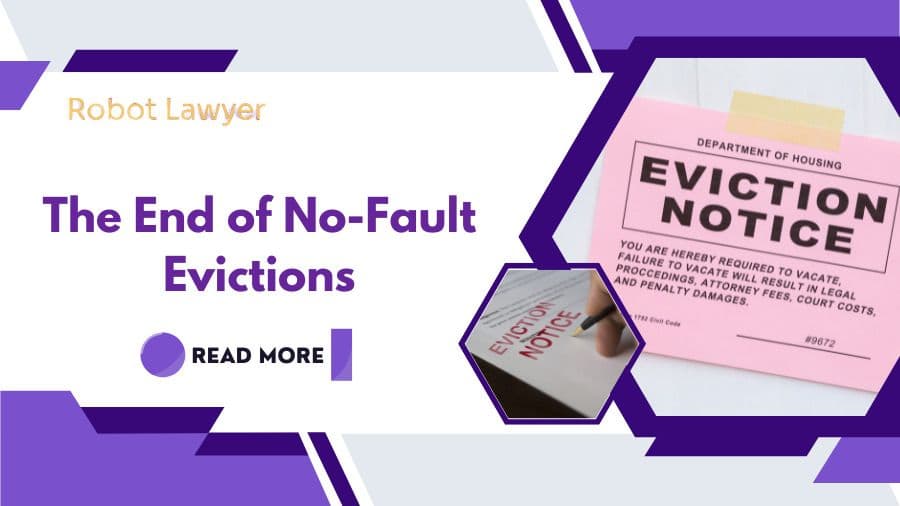 The End of No-Fault Evictions